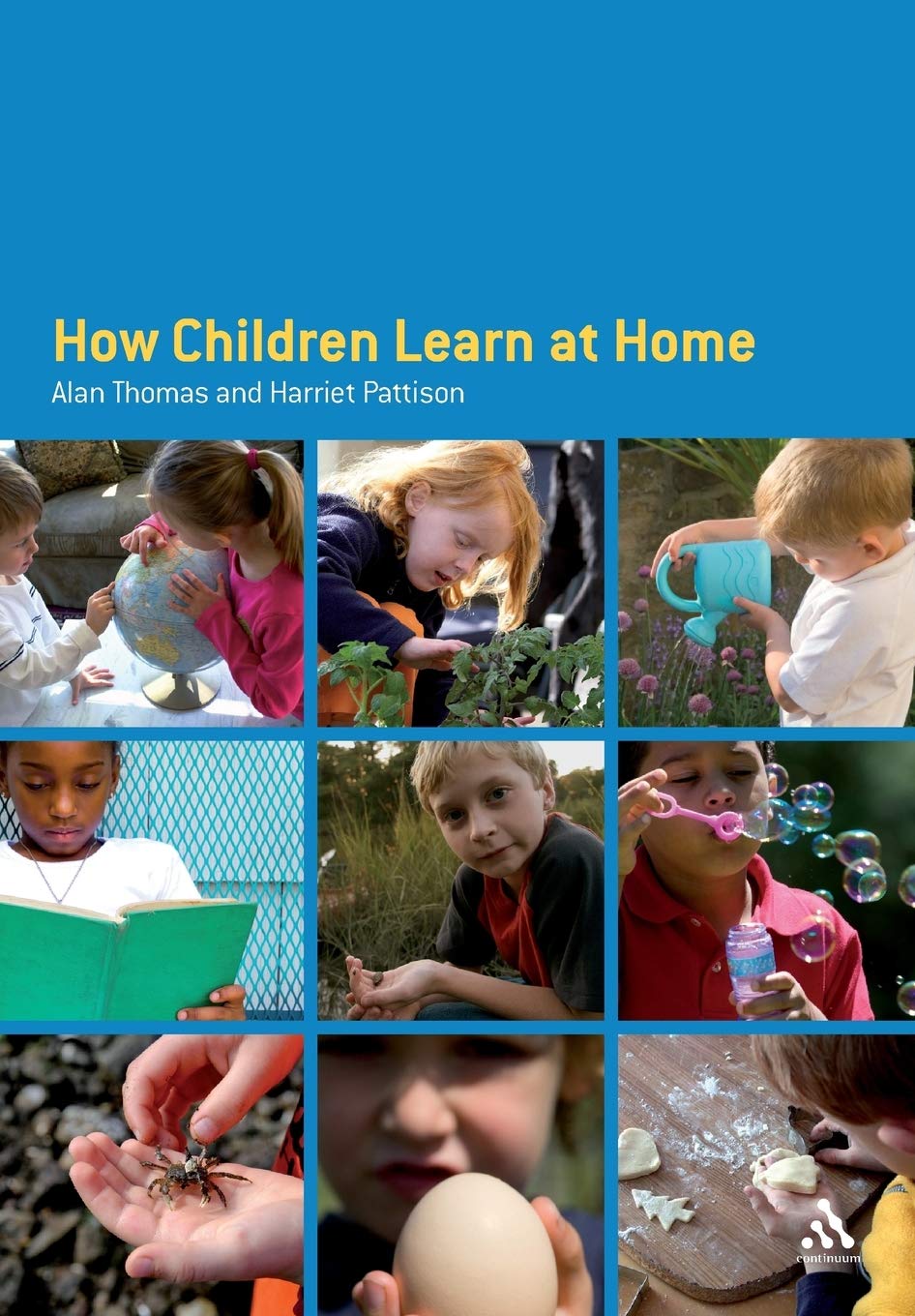 How Children Learn at Home By Alan Thomas,Harriet Pattison