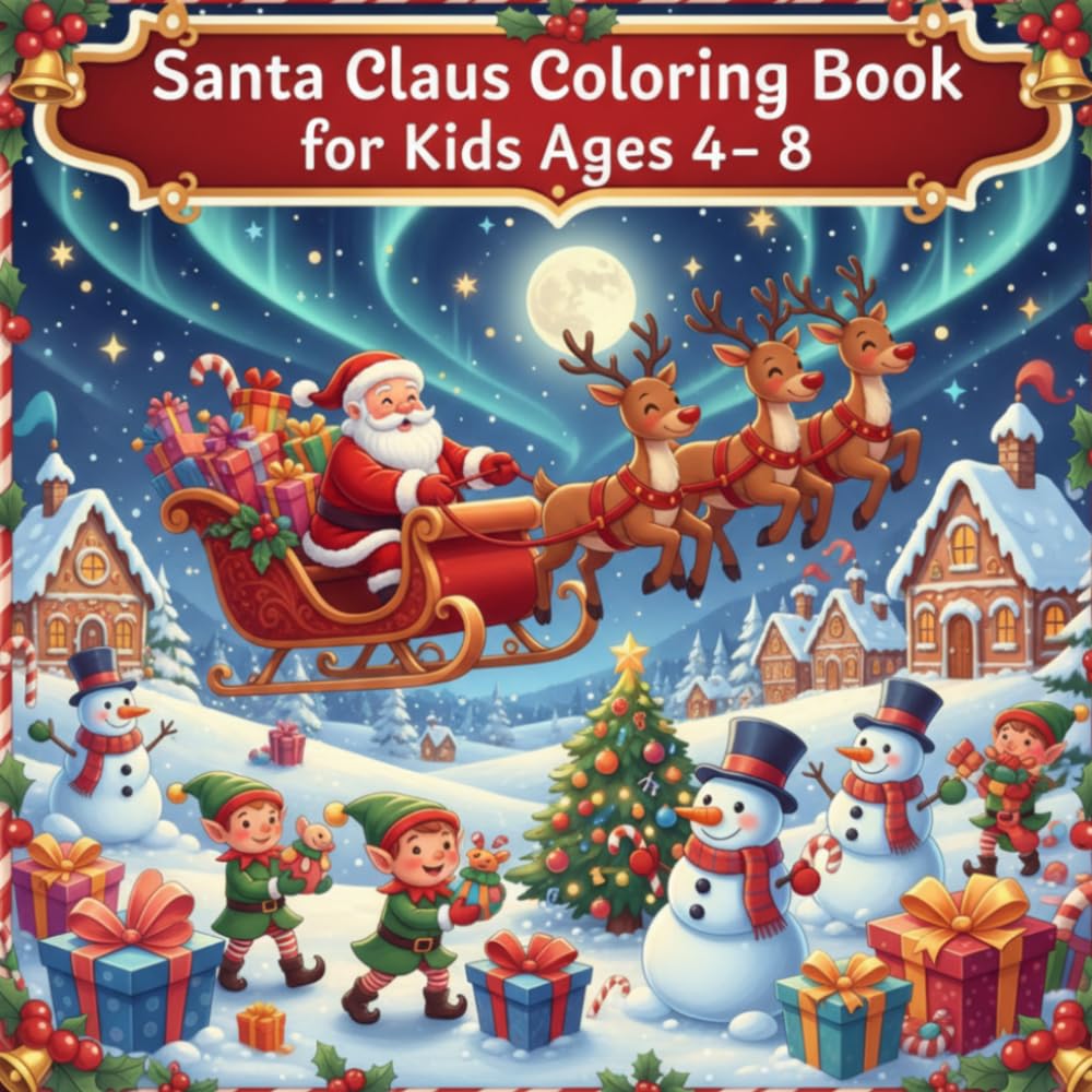 Santa Claus Coloring Book for Kids Ages 4–8