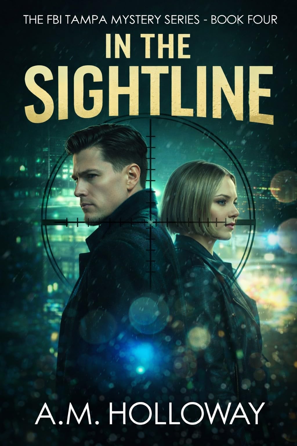 In The Sightline (The FBI Tampa Mystery Series Book 4)