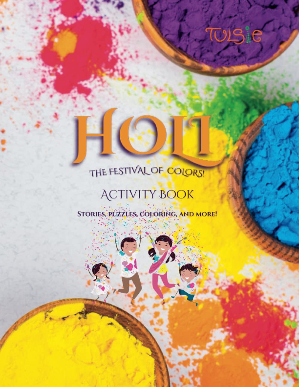 Holi The Festival of Colors!: Activity Book