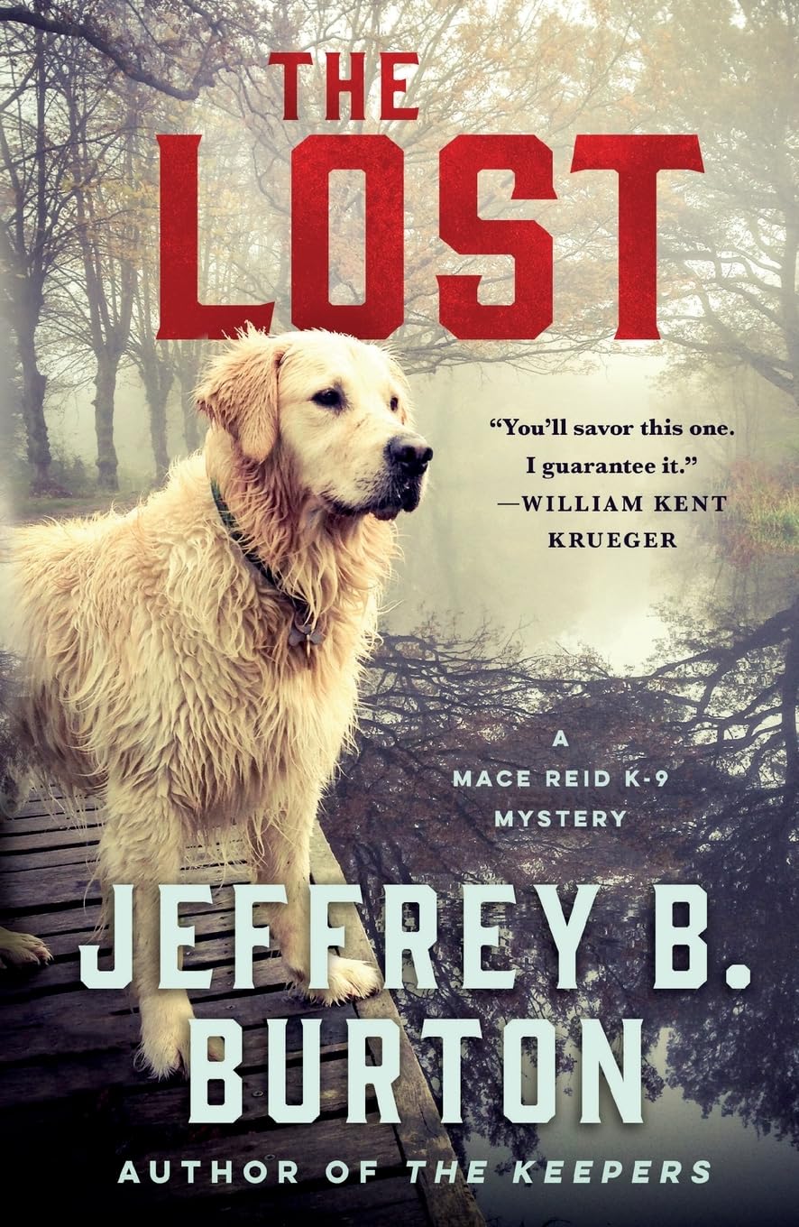 The Lost: A Mace Reid K-9 Mystery: 3