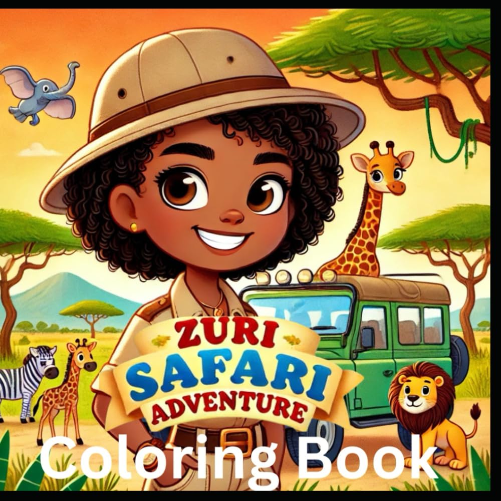 Zuri Bloom Adventures: Safari Adventure Coloring Book