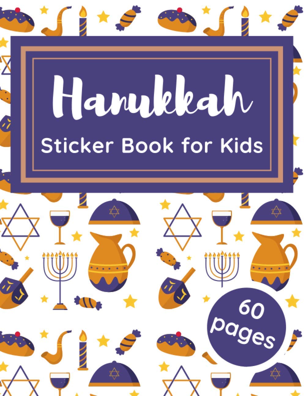 Hanukkah Sticker Book for Kids: Blank Collecting Album for Favorite Stickers Gift