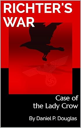 Richter's War: Case of the Lady Crow