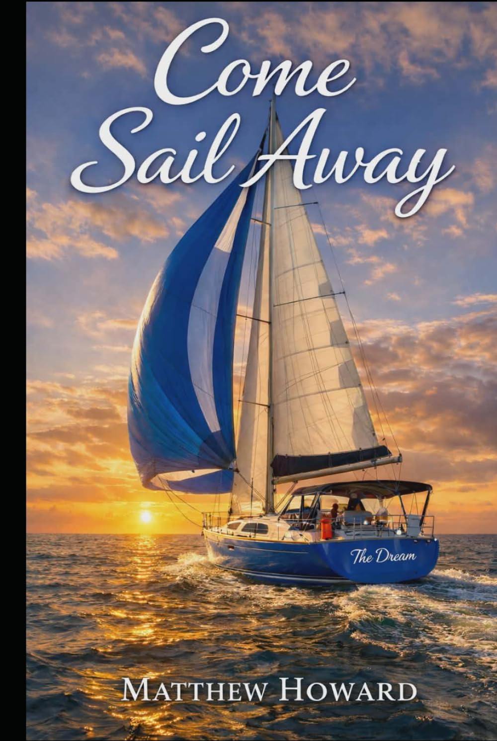 Come Sail Away