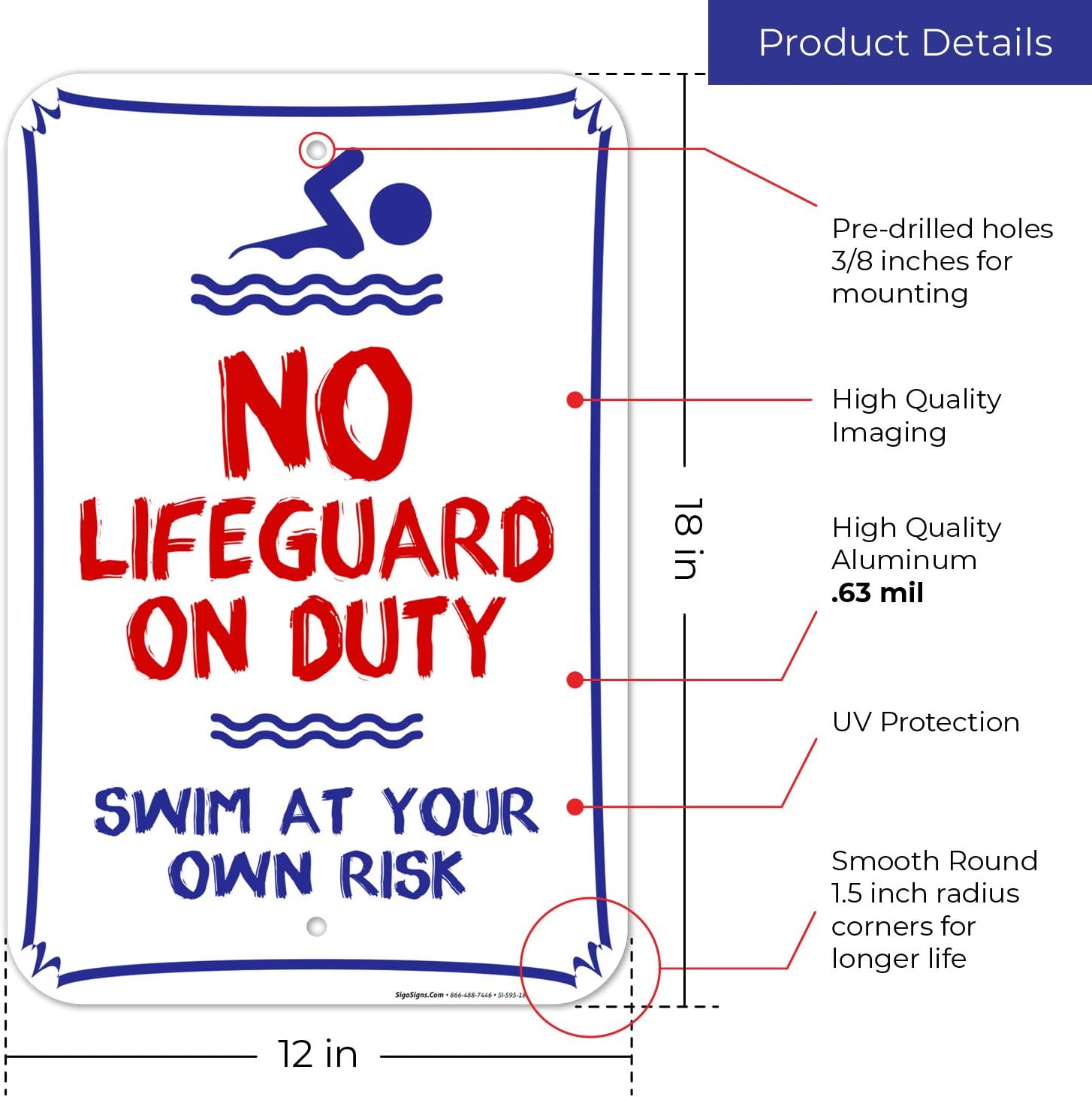 No Lifeguard On Duty Swim at Your Own Risk Sign, Pool Sign, 12x18 Inches, Rust Free .063 Aluminum, Fade Resistant, Made in USA