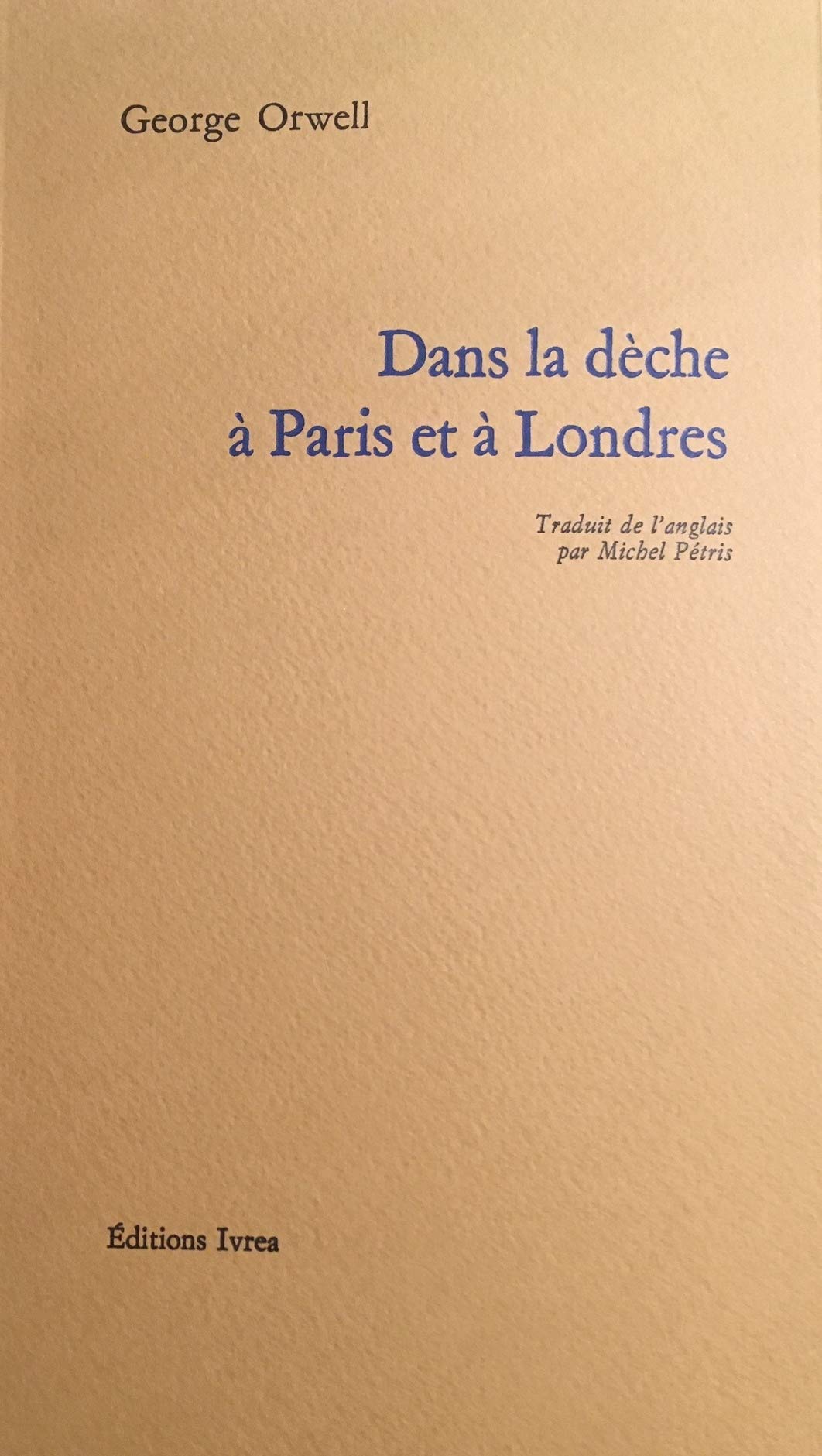 Dans la dèche à Paris et à Londres
