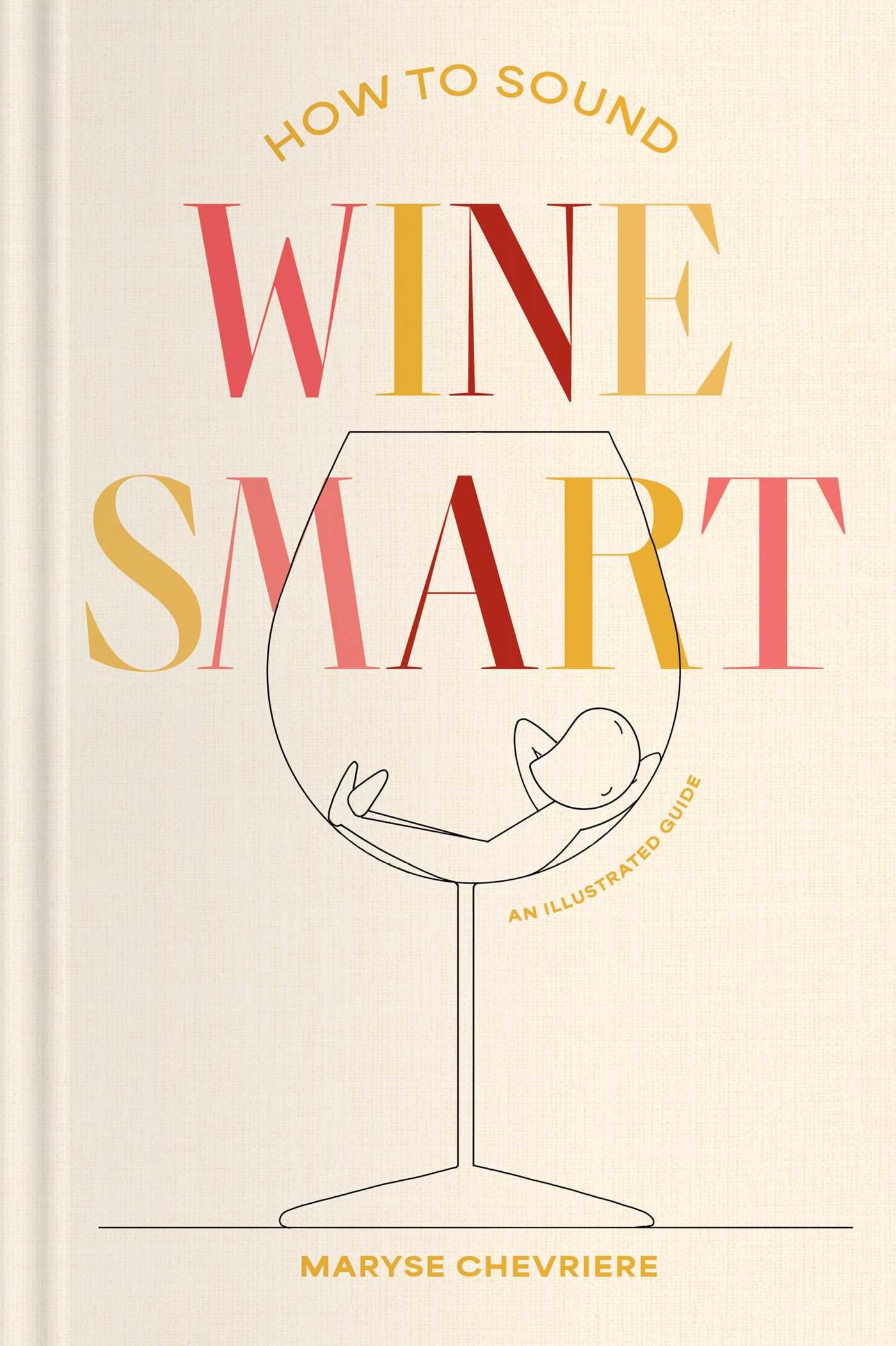 How To Sound Wine Smart