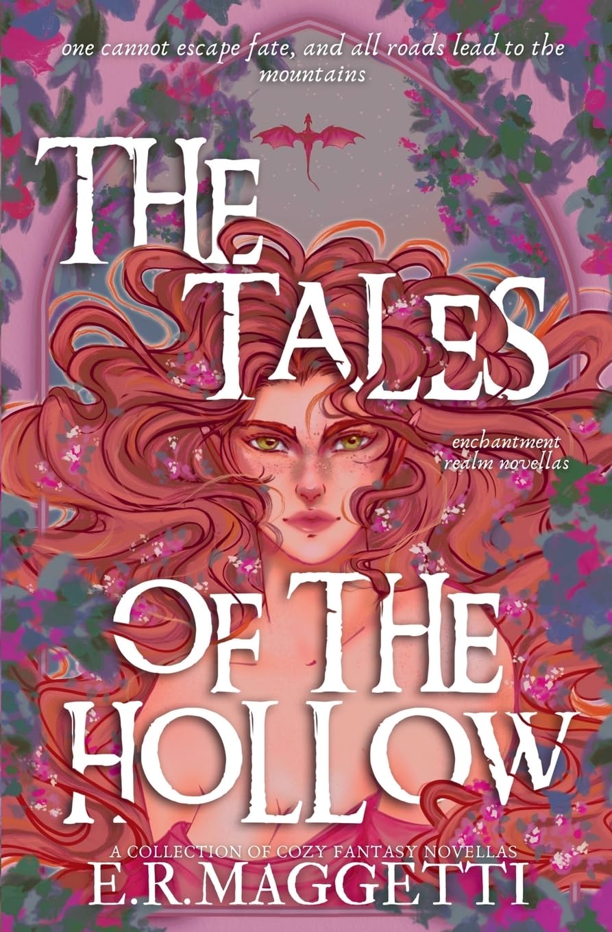 The Tales of The Hollow: Prequel Novellas (The Enchantment Realm)