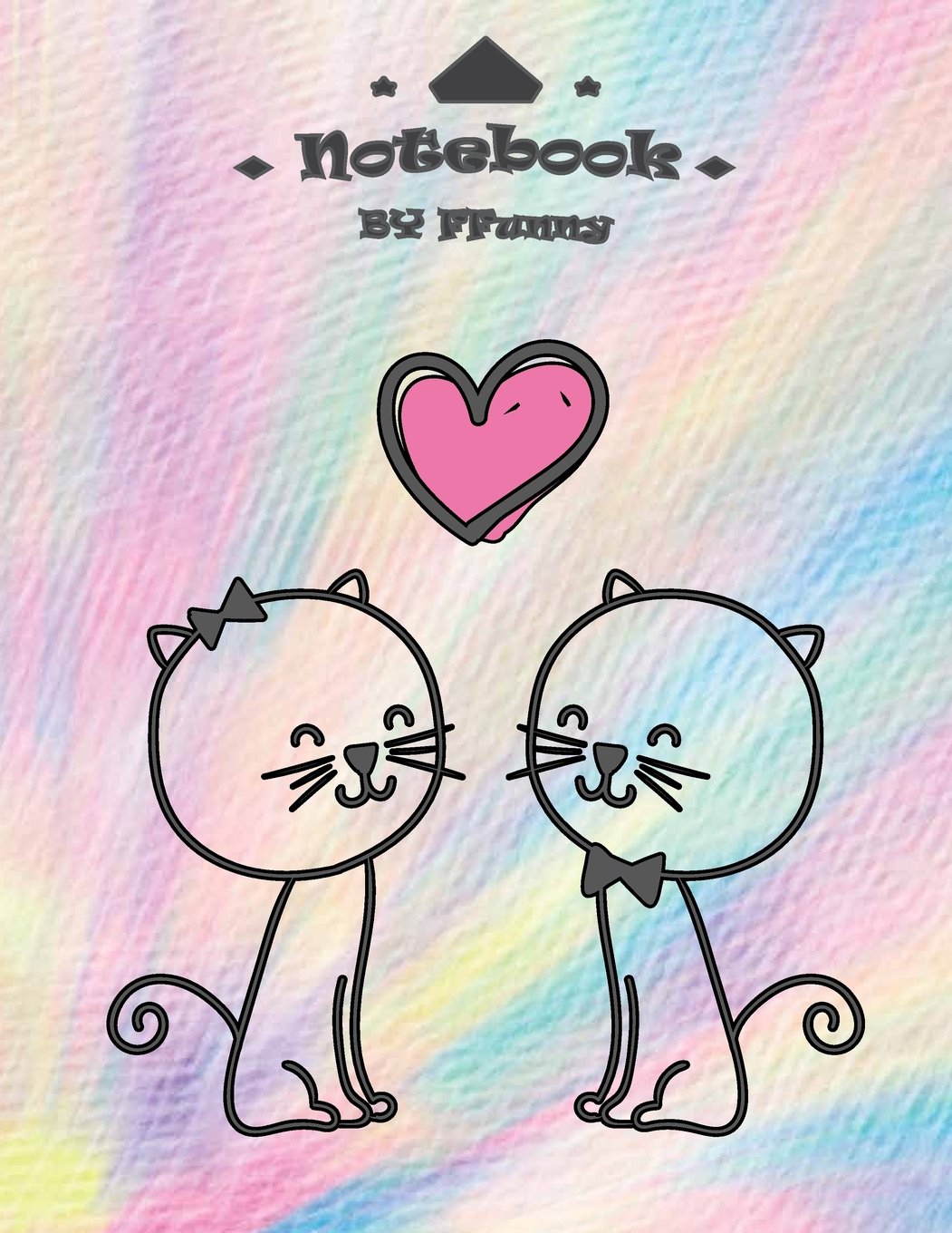 Notebook by ffunny: Cute cat in love on rainbow cover and Dot Graph Line Sketch pages, Extra large (8.5 x 11) inches, 110 pages, White paper, Sketch, 5 (Cute cat in live on rainbow notebook)