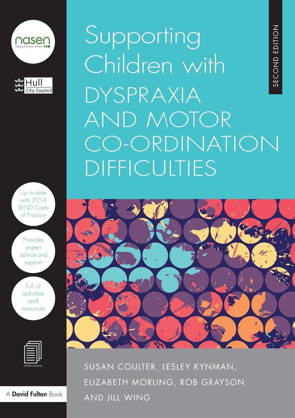 Supporting Children with Dyspraxia and Motor Co-ordination Difficulties (nasen spotlight)
