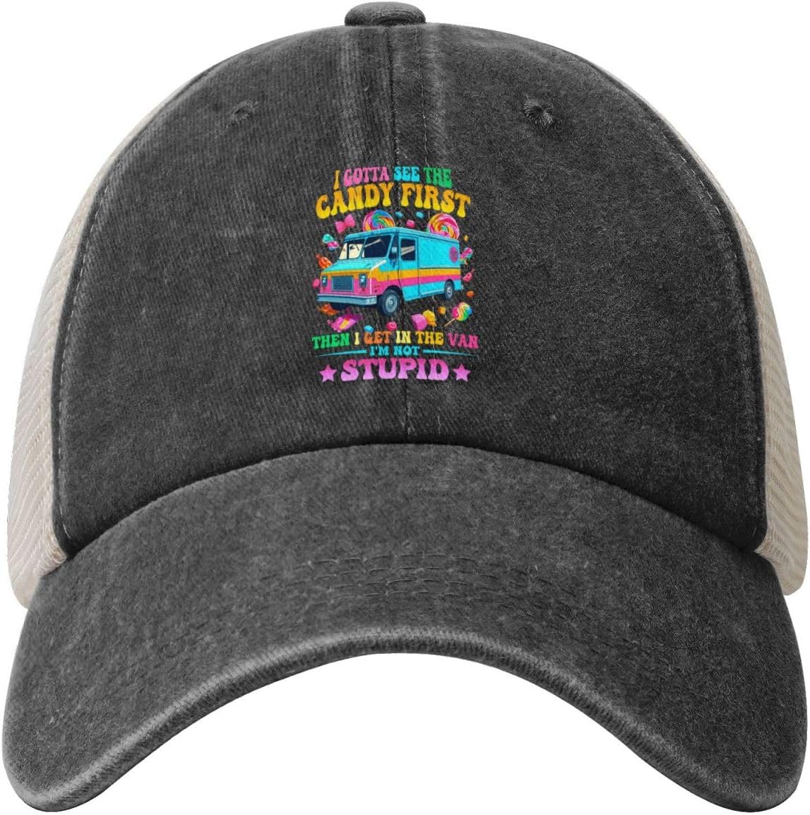 Mesh Cap, I Gotta See The Candy First I'm Not Stupid Casual Hats Premium, Quick Dry Sport Caps for Travel Adult Workout