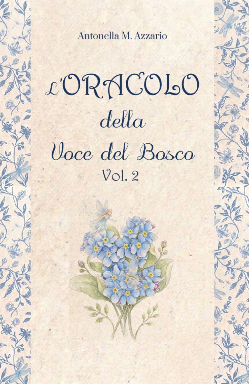 L'Oracolo della Voce del Bosco - Vol 2