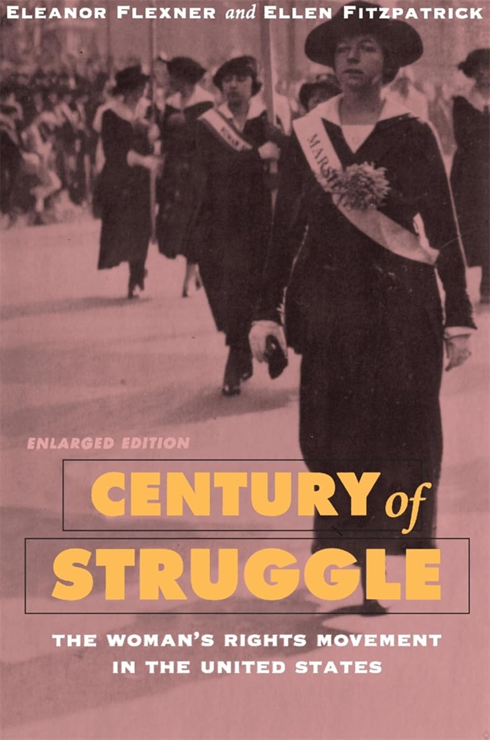 Century of Struggle: The Woman’s Rights Movement in the United States, Enlarged Edition