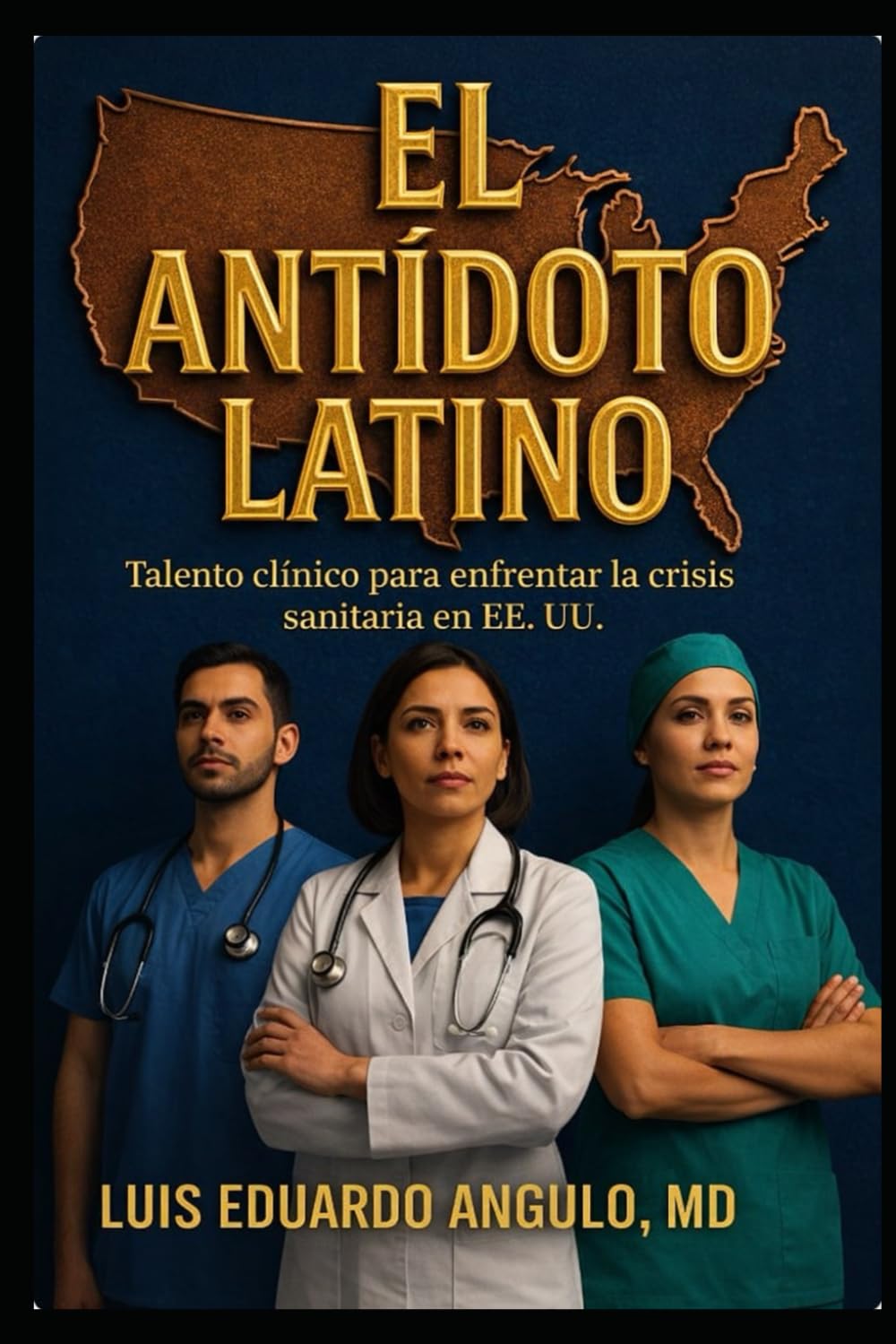 ANTÍDOTO LATINO: Talento clínico para enfrentar la crisis sanitaria en EE. UU.