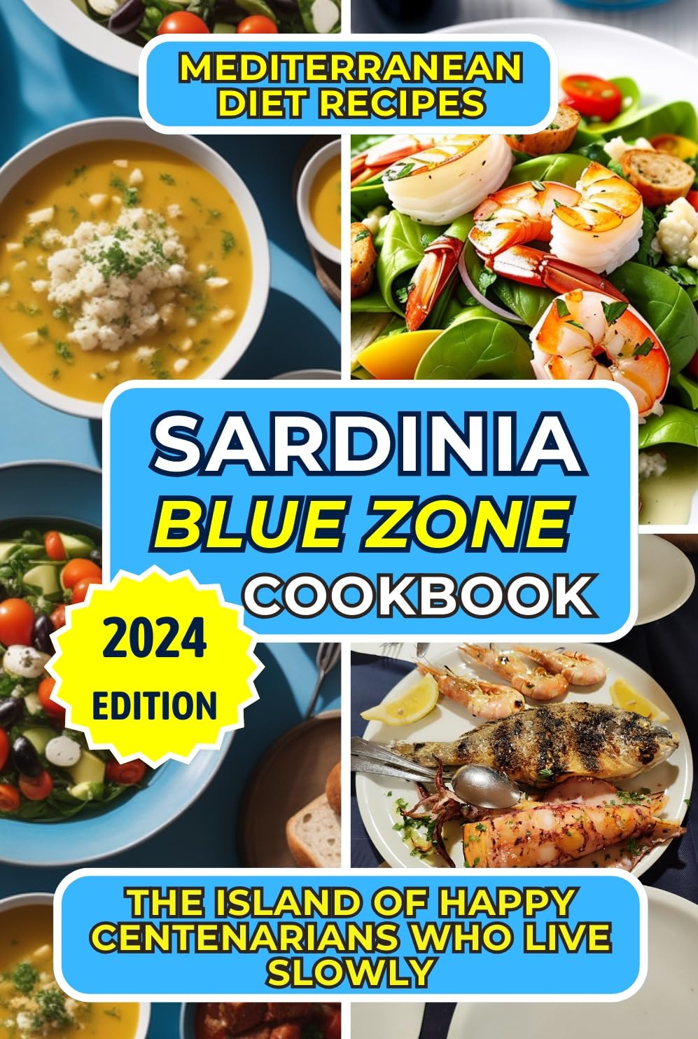 Blue Zone Cookbook Sardinia. Mediterranean Diet Recipes