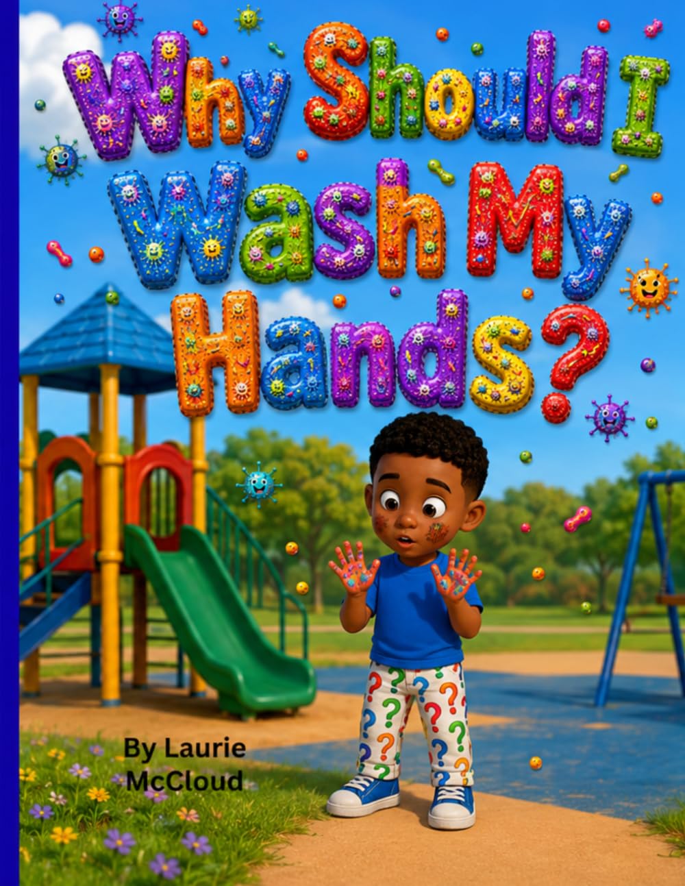 Why Should I Wash My Hands