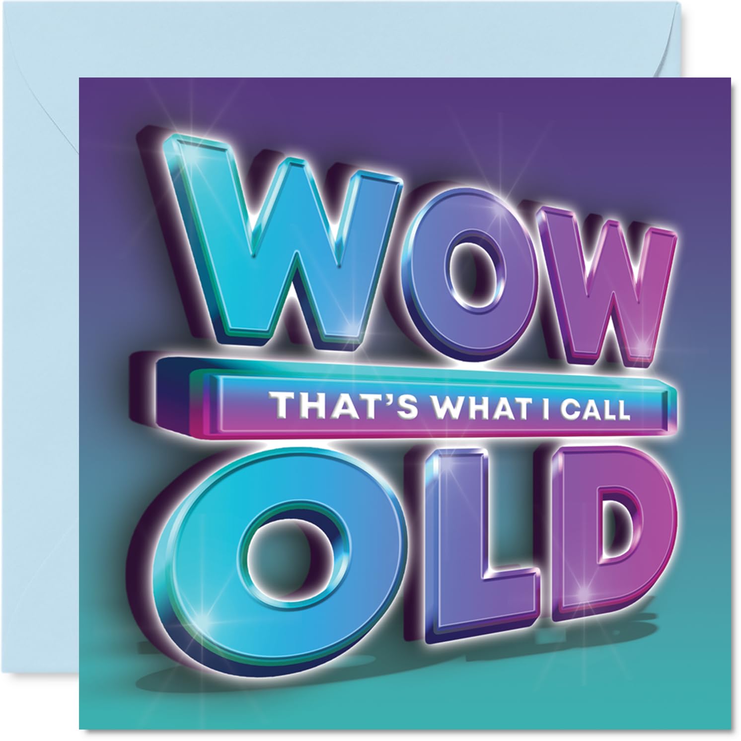 Cheeky Birthday Card - Vibrant Banter for Their Big Day - WOW OLD, THAT'S WHAT I CALL Design - Cheeky Twist for Milestone Birthdays - 145mm Square, Envelope Included