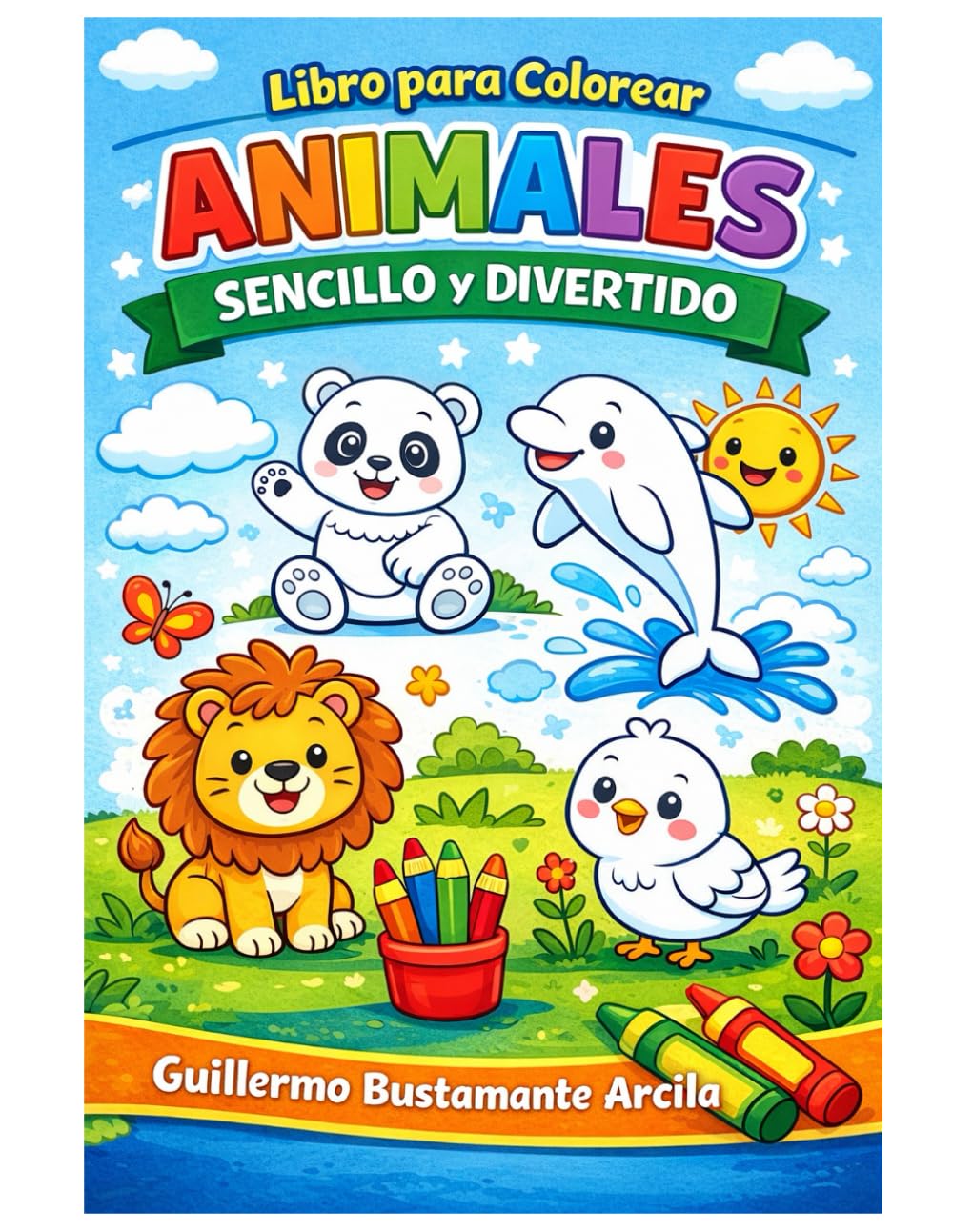 Libro de Colorear para Niños y Niñas: 15 dibujos de animales, grandes y fáciles de colorear (Libros infantiles para colorear)