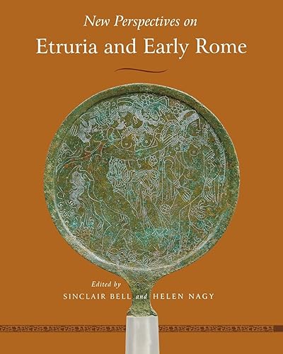 New Perspectives on Etruria and Early Rome (Wisconsin Studies in Classics)