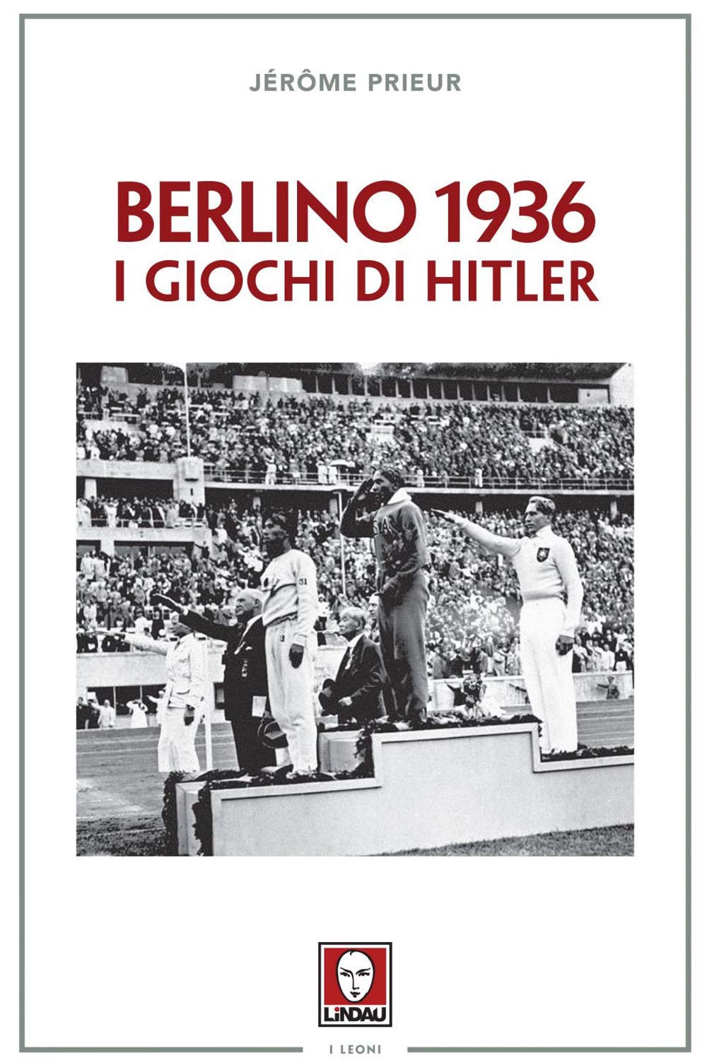 Berlino 1936. I Giochi Di Hitler - 4