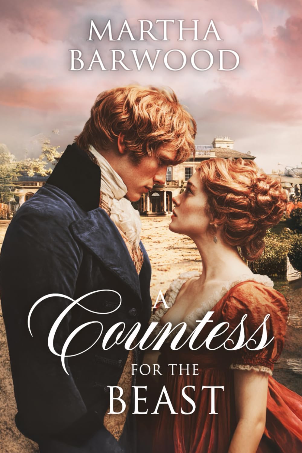A Countess for the Beast: A Historical Romance Novel (Wives of Convenience)