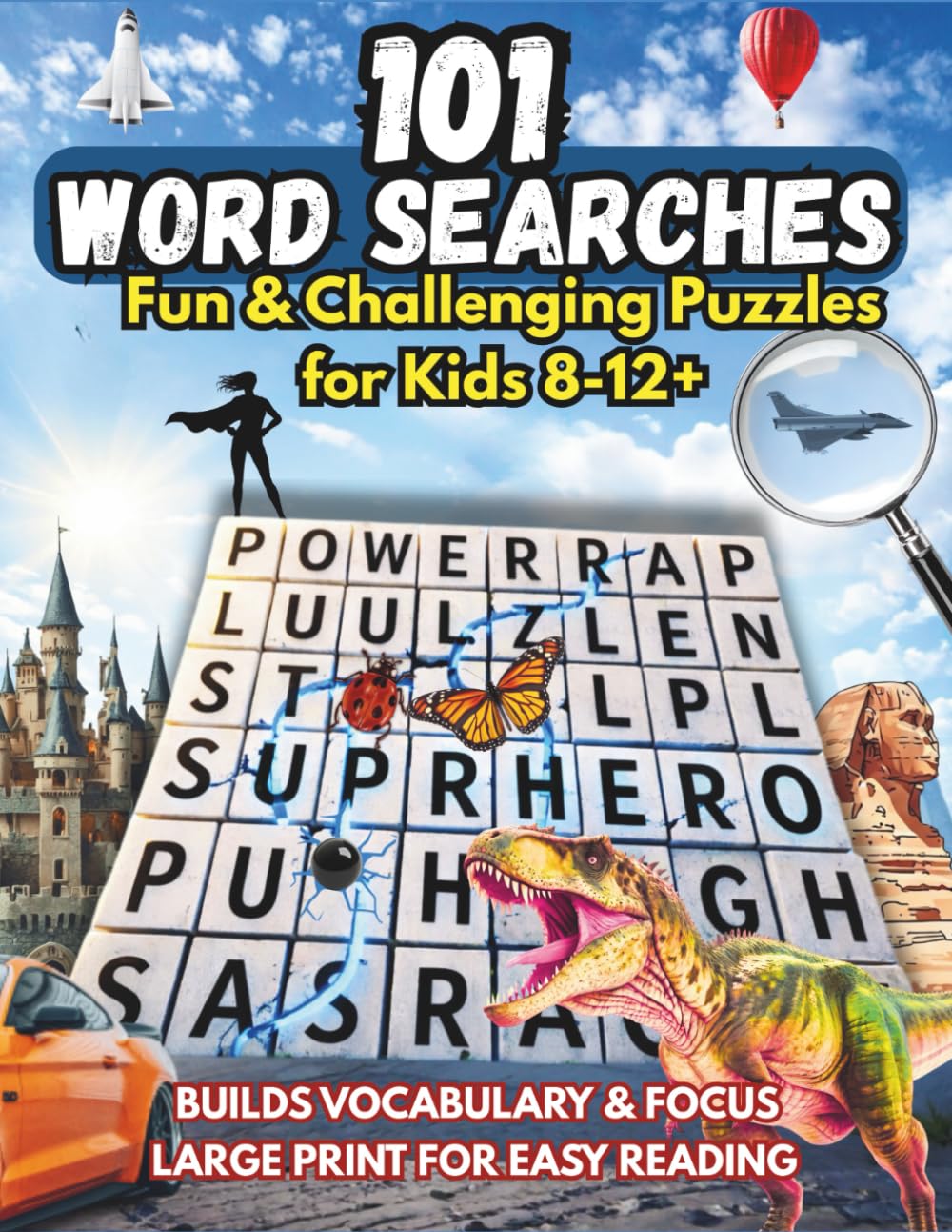 101 Word Searches: Fun & Challenging Puzzles for Kids 8-12+