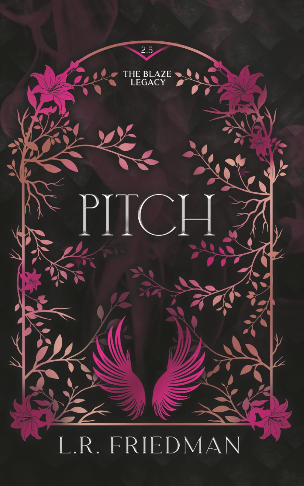 Pitch (the Blaze Legacy Book 2.5)