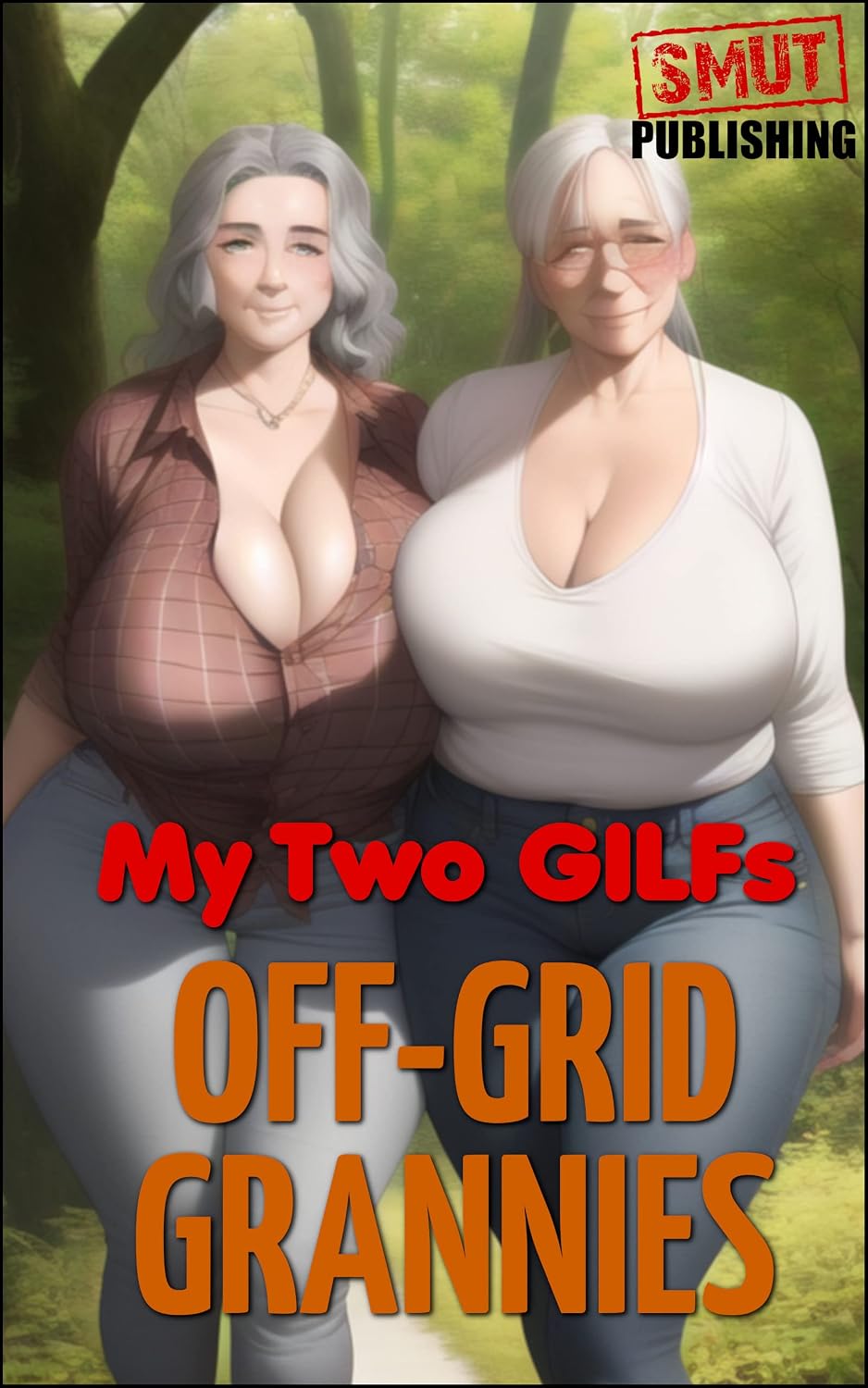 Off Grid Grannies A Novel My Two GILFs Kindle Edition By Hunter off-grid-grannies-a-novel-my-two-gilfs-kindle-edition-by-hunter