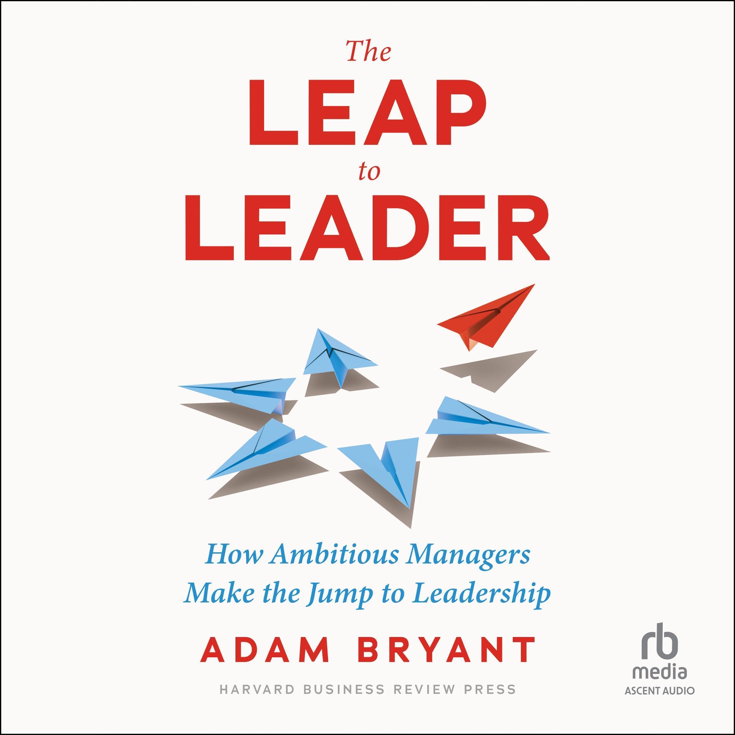 Cover art for The Leap to Leader