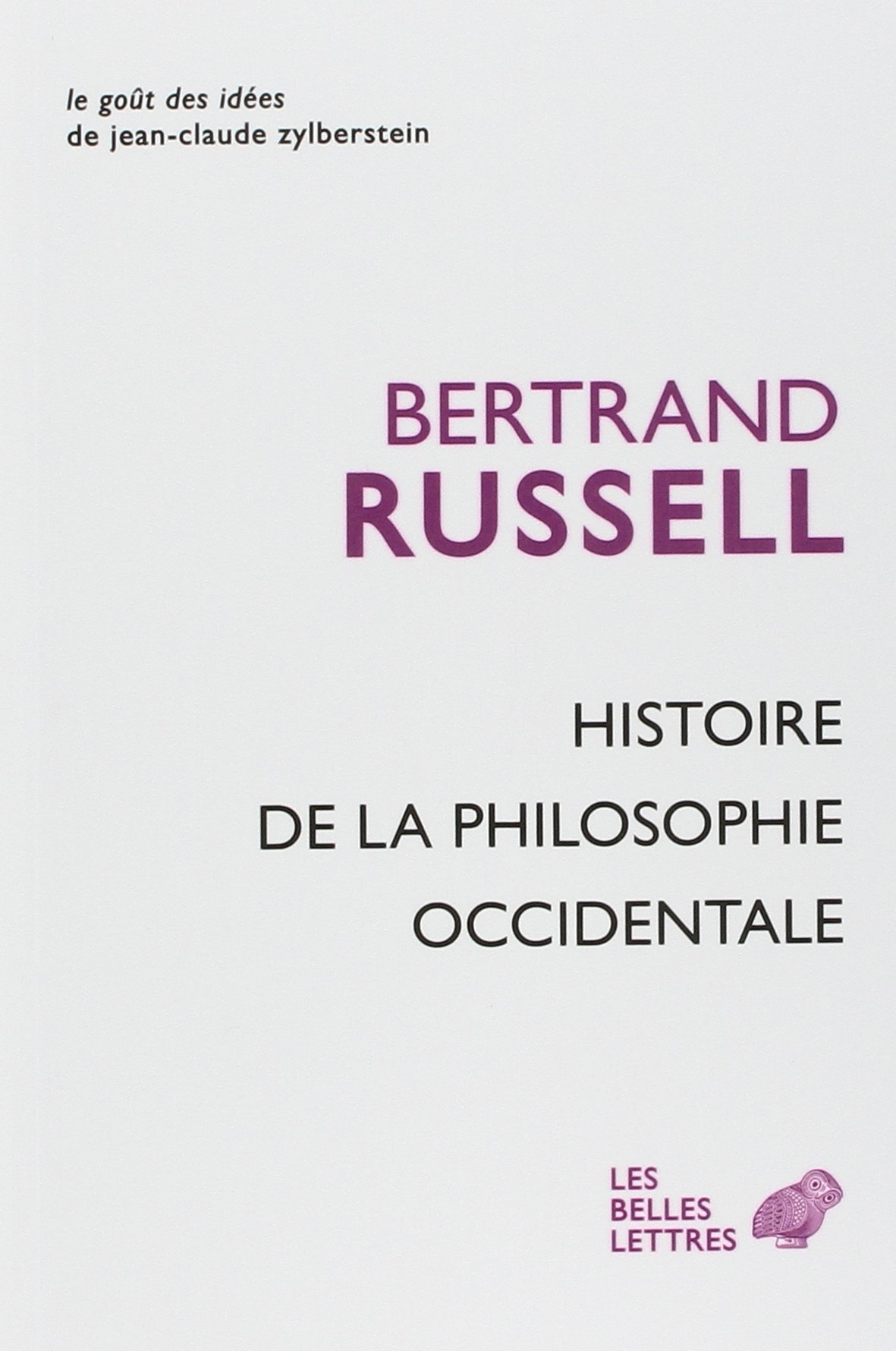 Histoire de la philosophie occidentale (2 volumes)