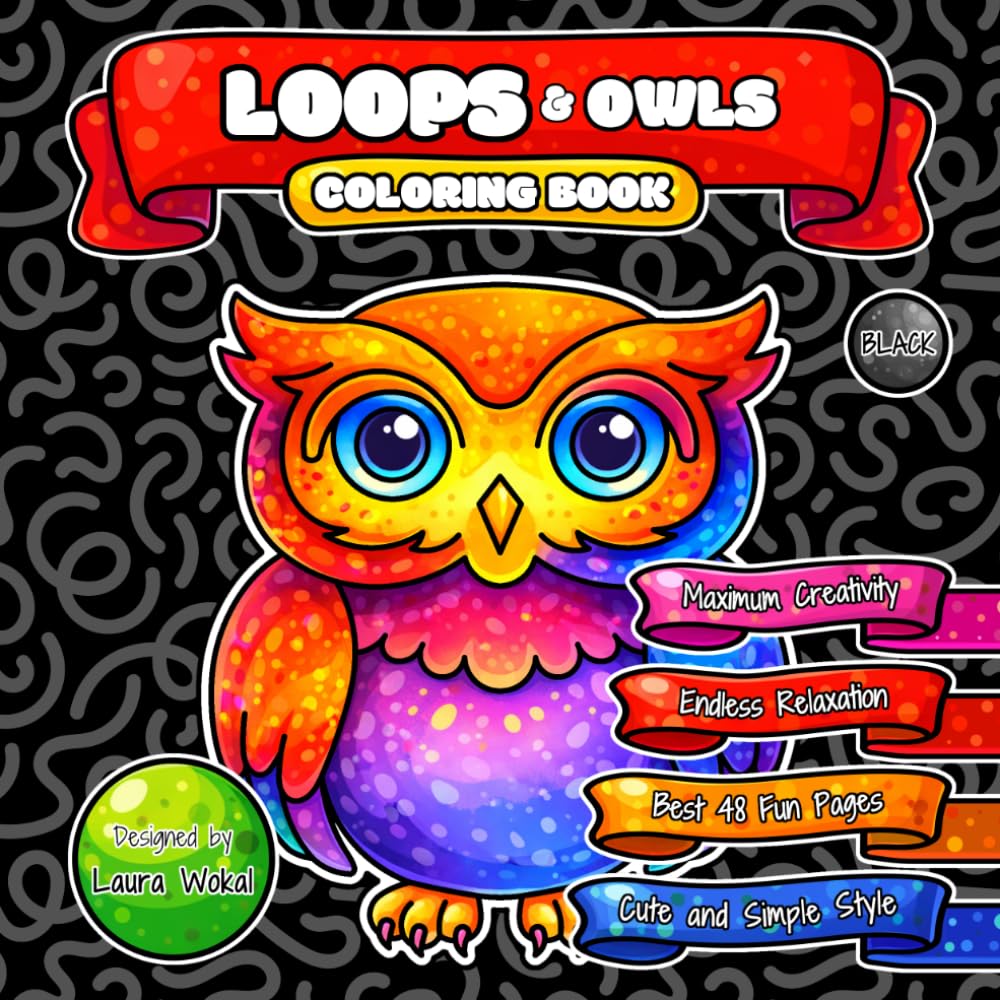 LOOPS & Owls Coloring Book: Endless Relaxation with Cute and Simple Cartoon Style