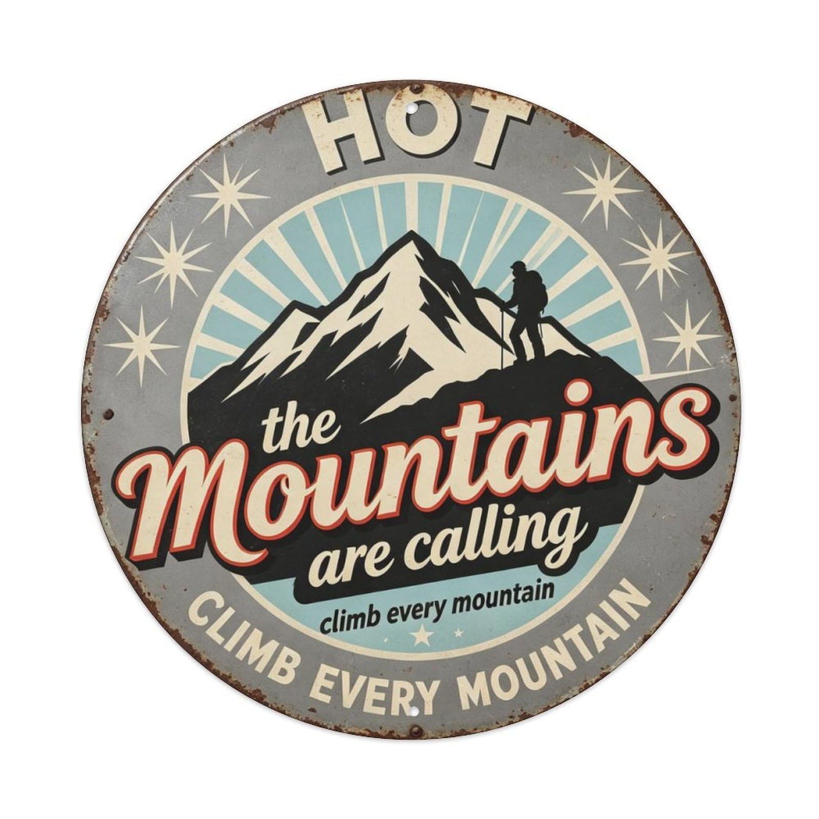 The Mountains Are Calling Metal Tin Sign Plaque