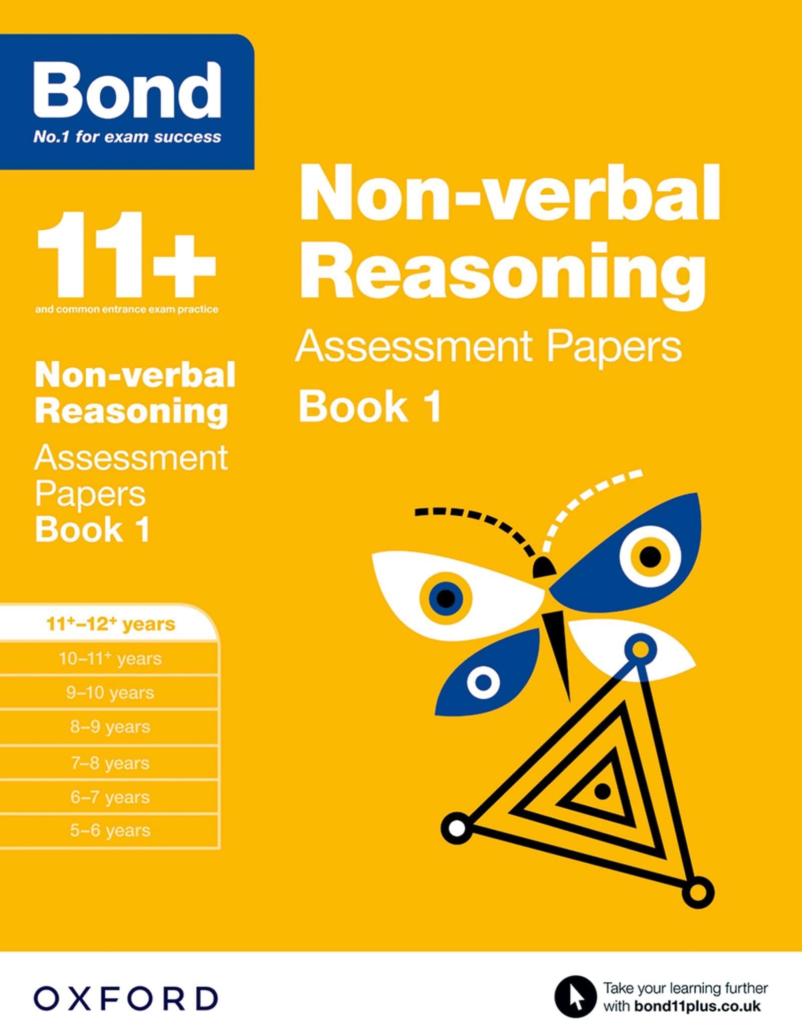 Bond 11+: Non-verbal Reasoning Assessment Papers: 11+-12+ years Book 1