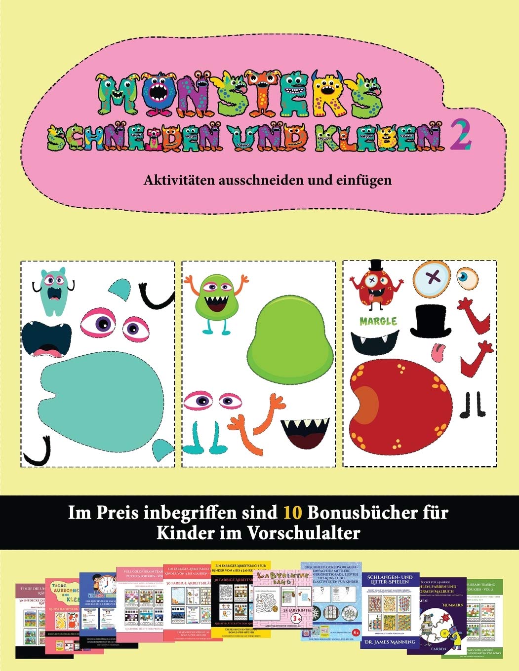 Aktivitäten ausschneiden und einfügen (20 vollfarbige Kindergarten-Arbeitsblätter zum Ausschneiden und Einfügen): Dieses Buch enthält eine Sammlung ... Auge zu verbessern, die Fein- und Grobmoto