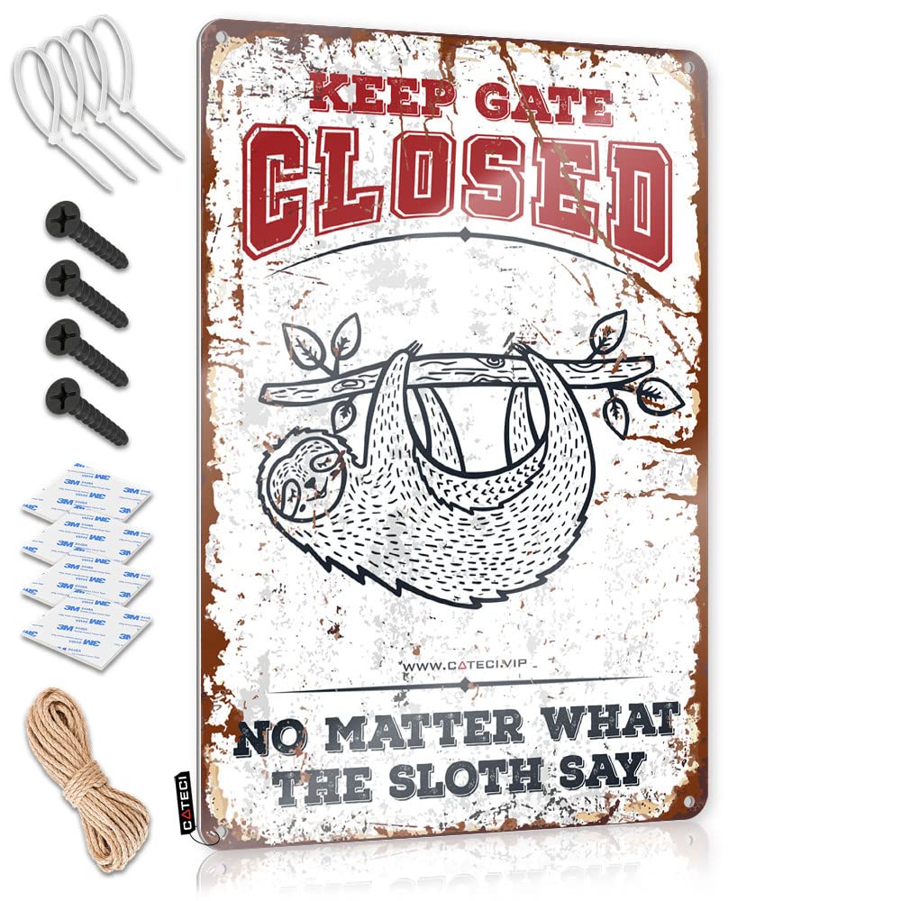 HELIOFORGE Beer Bar Metal Sign Keep Gate Closed No Matter What The Sloth Say Tin Sign Funny Signs For Home Bar Dorm Room Door Sign(20X30CM)