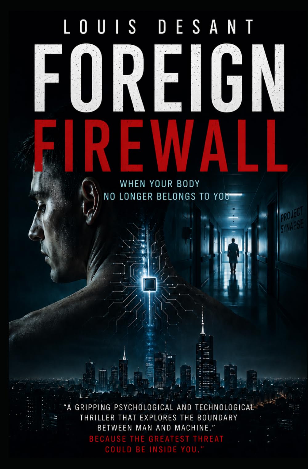 Foreign Firewall: When Your Body Stops Belonging to You: 1 (FIREWALL UNIVERSE)