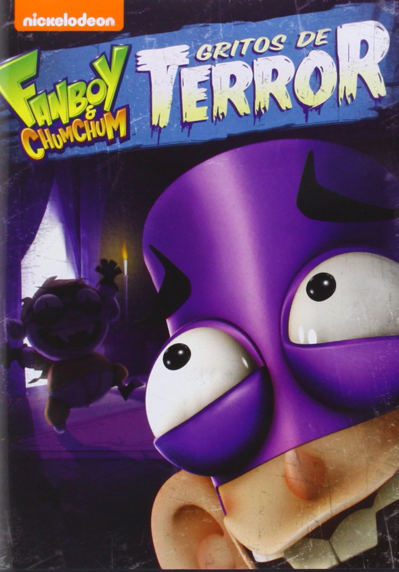 Fanboy & Chum Chum: Gritos De Terror