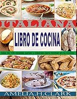 Vista 1 de libro de cocina italiana Más de 100 recetas sanas y clásicas para cocinar en tu cocina (Spanish Edition)