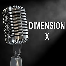 Dimension X - Old Time Radio Show