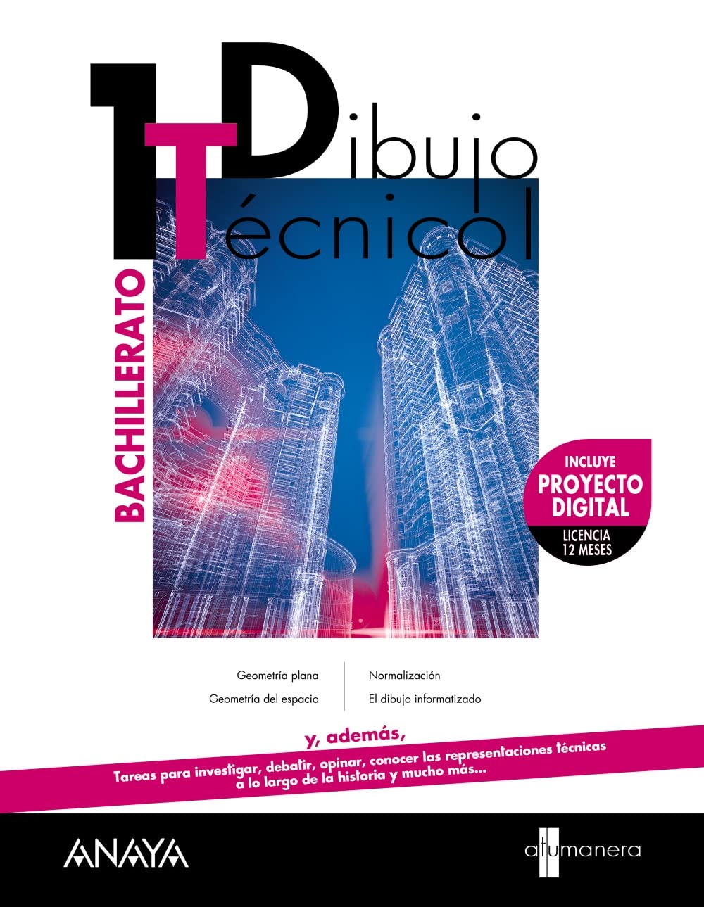 Dibujo Técnico I. (A tu manera)