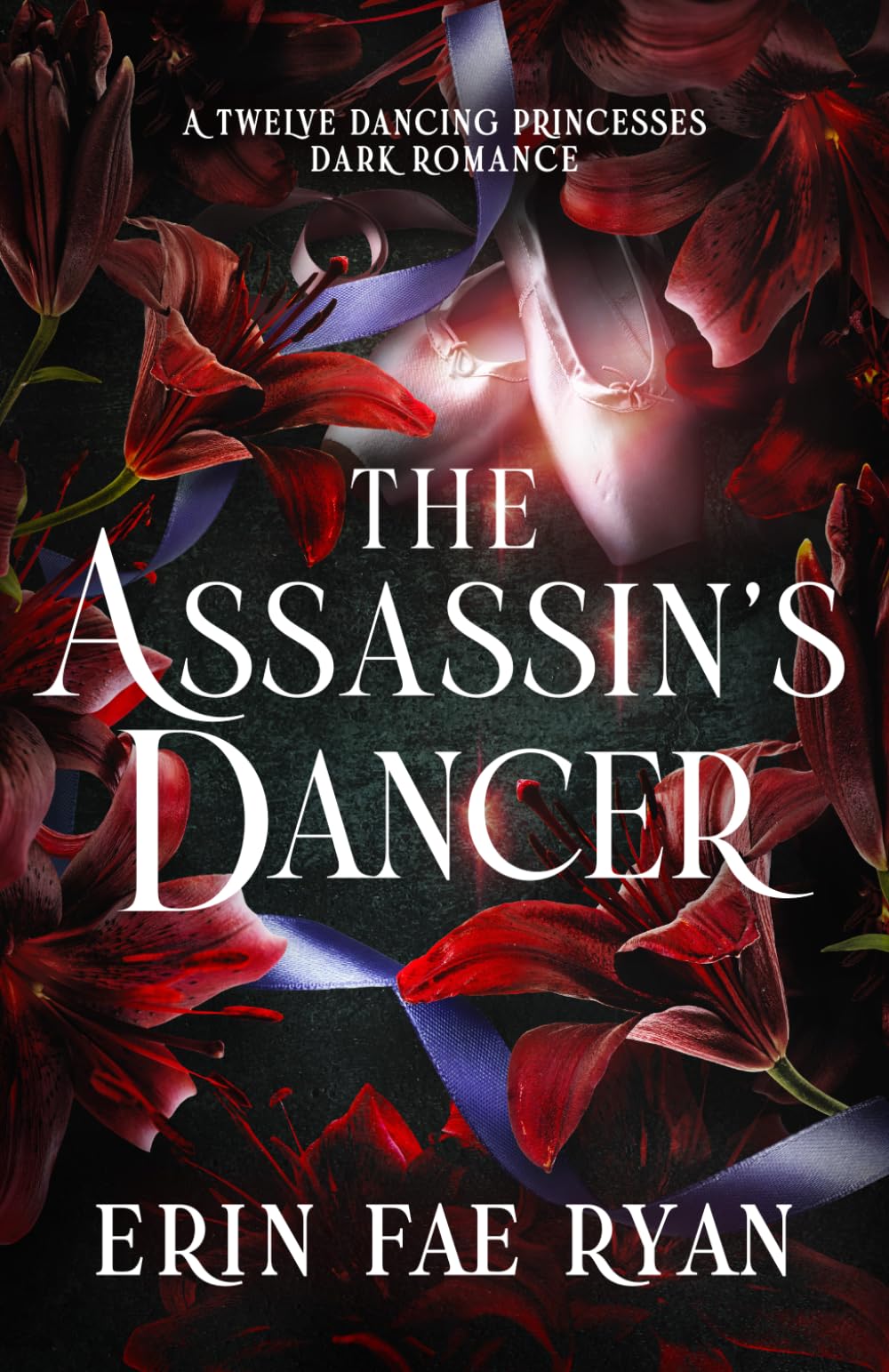 The Assassin's Dancer: A Spicy Dark Romance (Twelve Dancing Princesses)
