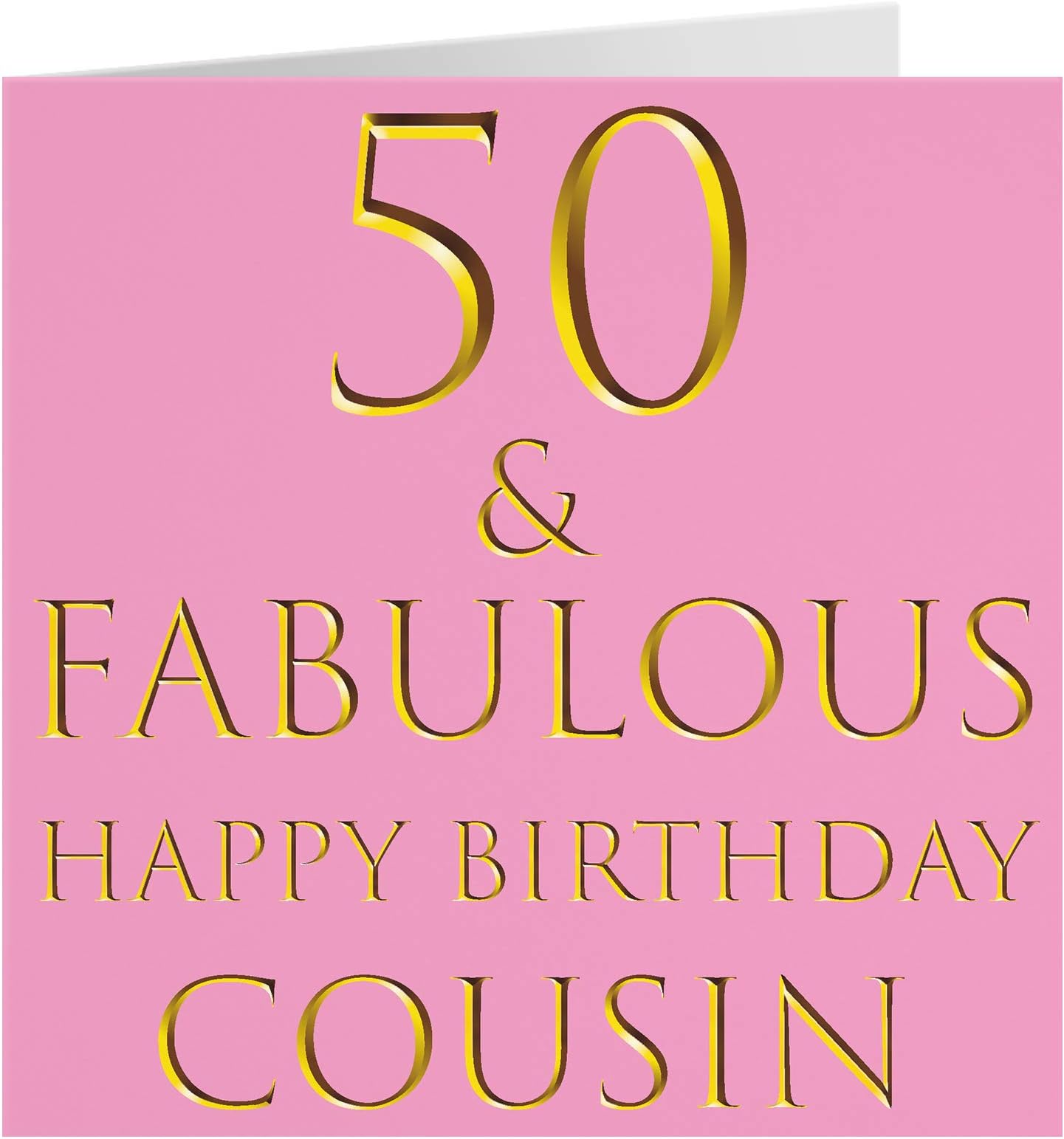 Cousin 50th Birthday Card - 50 & Fabulous - Happy Birthday Cousin - by Hunts England - Still Totally Fabulous Collection