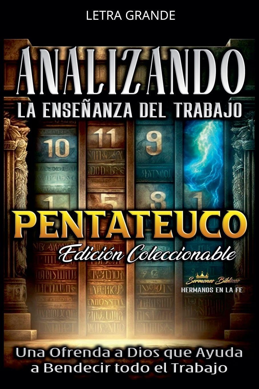 Analizando la Enseñanza del Trabajo en El Pentateuco (La Enseñanza del Trabajo en la Biblia)