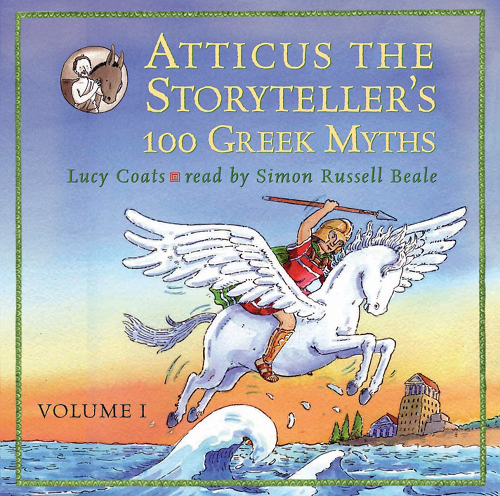 Atticus the Storyteller: 100 Stories from Greece