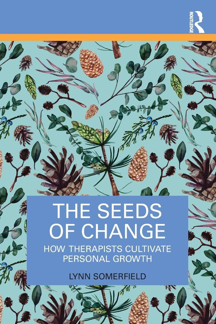 The Seeds of Change: How Therapists Cultivate Personal Growth