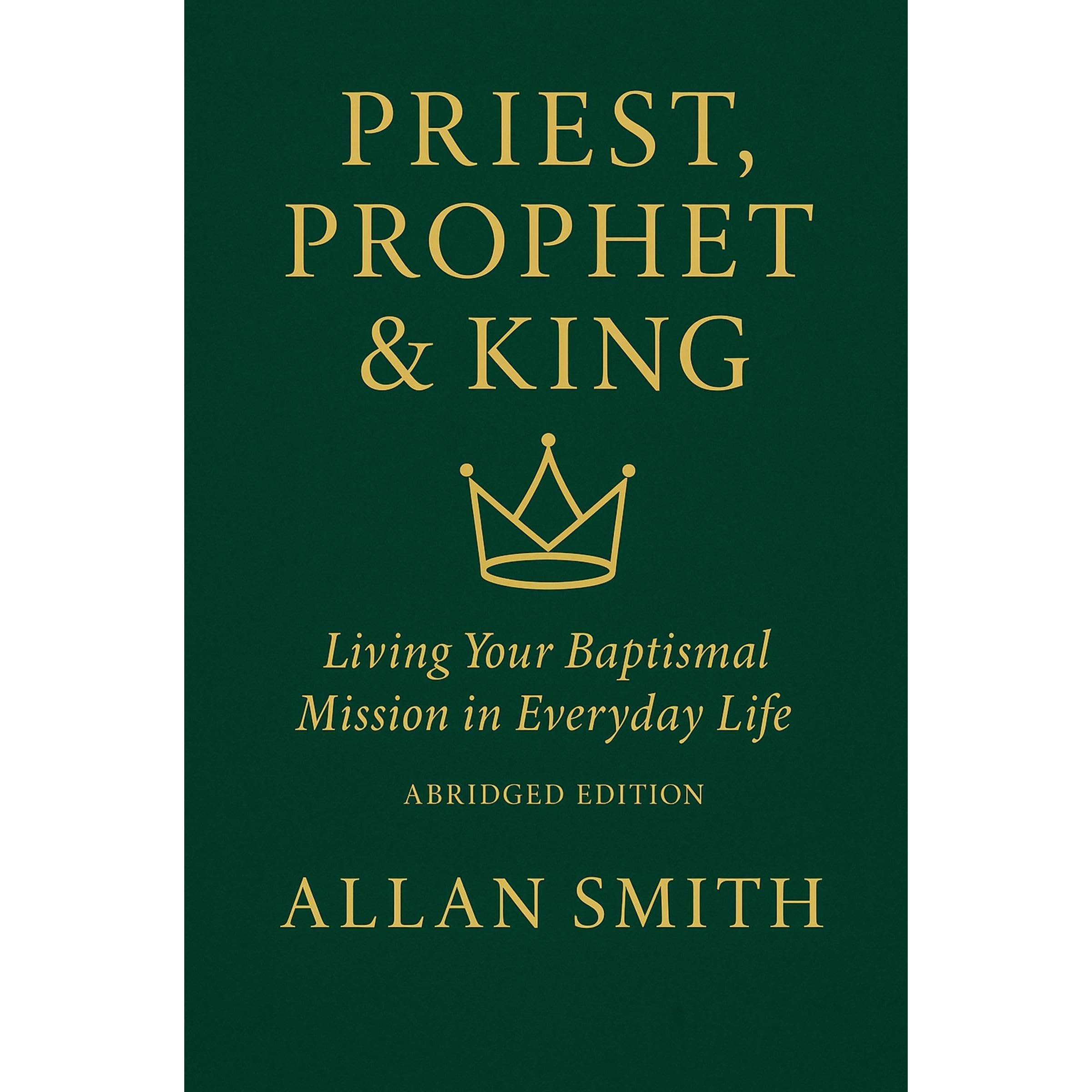 Priest, Prophet & King