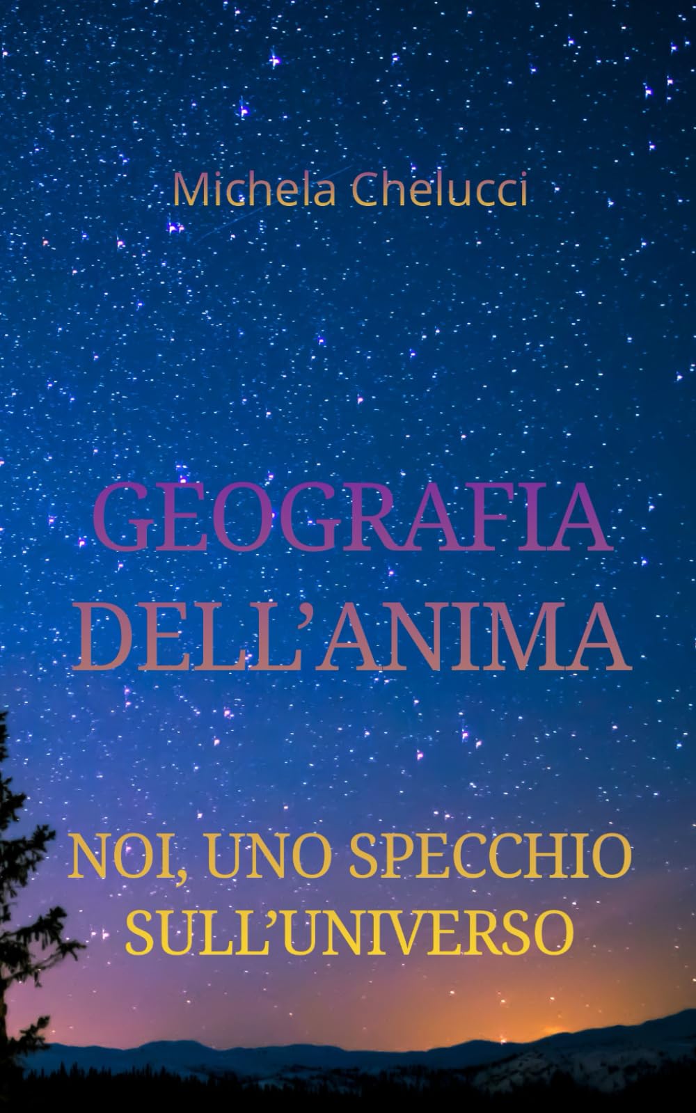 Geografia dell'Anima: Noi, uno specchio sull'Universo
