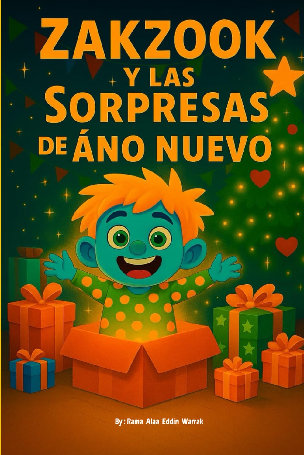 Zakzook y las sorpresas de Año Nuevo: Un cuento de magia, regalos y alegría para niños (2–6 años)