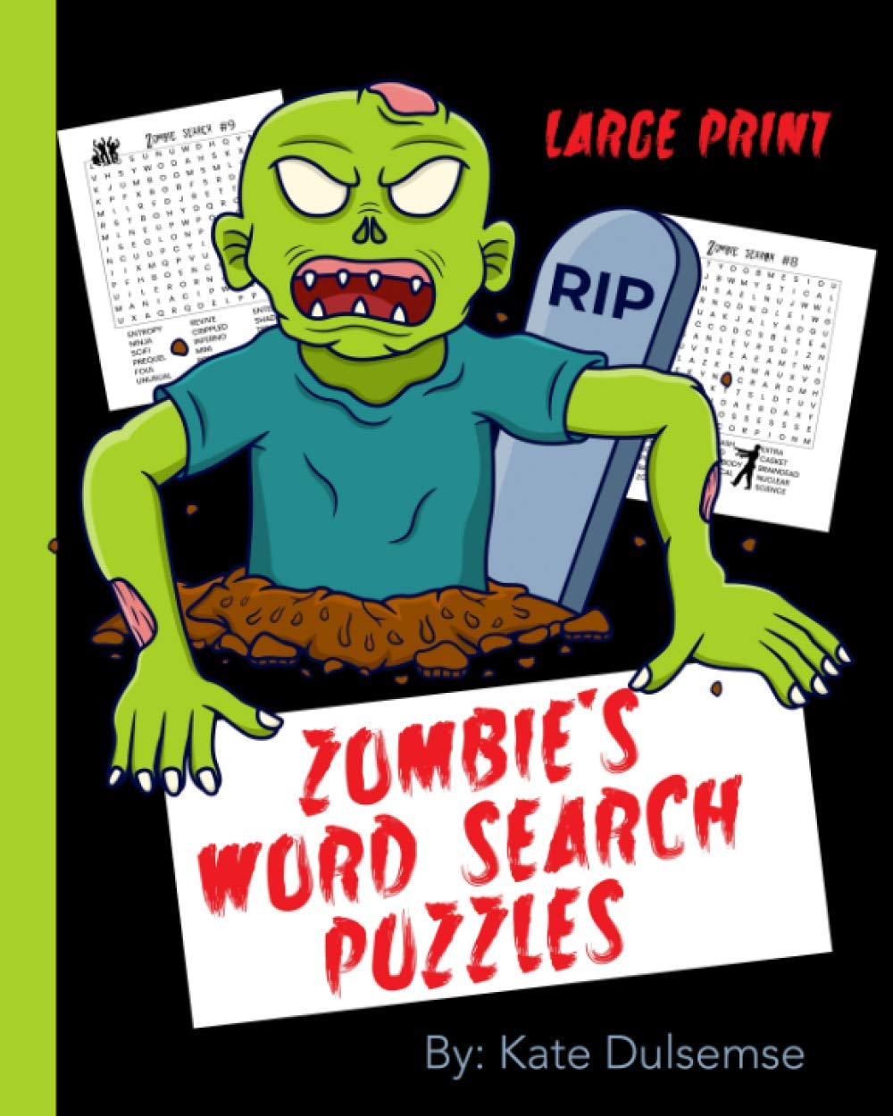 Zombie Word Search Puzzles: Large Print: 60 Themed puzzles for Adults and Teens; Brain Stimulating Entertainment puzzles.